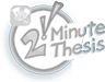 2 Minute Thesis