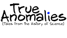 True Anomalies